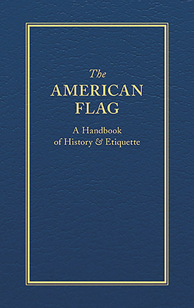 NEW Applewood Books the American Flag, 9781557090713 Books of American Wisdom H