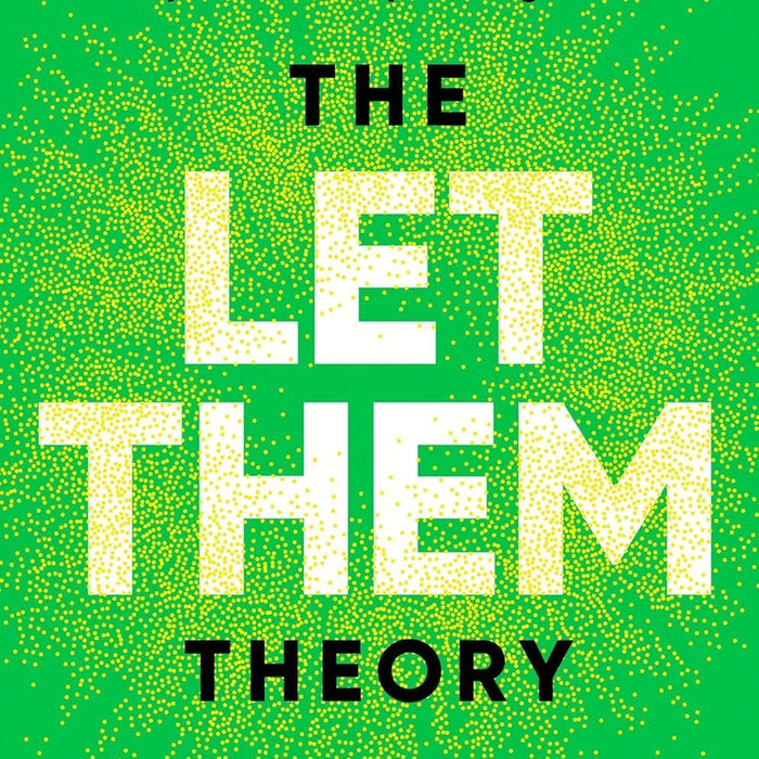 The Let Them Theory: a Life - Changing Tool That Millions of People Can'T Stop Talking About - AUDIO BOOKS - audio - books - book